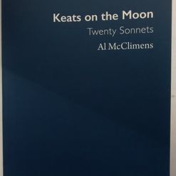 Al McClimens - Keats on the Moon, Mews Press