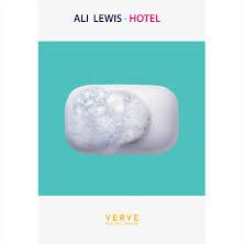 Ali Lewis - Hotel, Verve Poetry