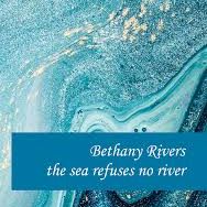 Bethany Rivers - The Sea Refuses no River, Fly on the Wall