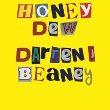 Darren Beaney - Honey Dew, Hedgehog Press