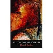 David Butler: All the Barbaric Glass, Doire Press