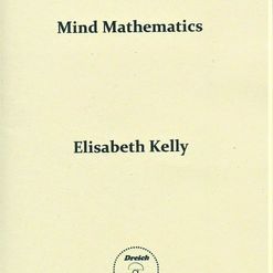 Elisabeth Kelly - Mind Mathematics, Hybriddreich