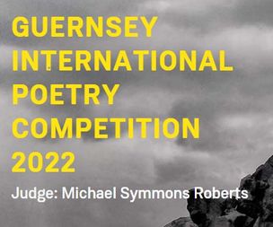 Guernsey Internation Poetry Competition - Feb 15th