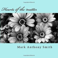Mark Anthony Smith -Hearts of the Matter 
