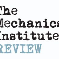 The Mechanic' Institute Review