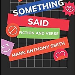 Mark Anthony Smith - Something Said, Wolven Moon