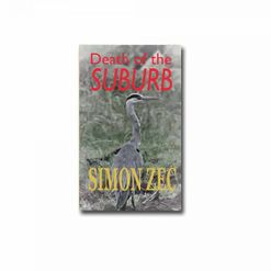 Simon Zec - Death of the Suburb, Real Press