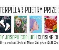 The Caterpillar Poetry Prize 2024 - March 31st